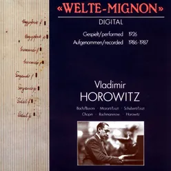 Vladimir Horowitz on Welte-Mignon [1926 / 1986/87] (1926 / 1986/87)
