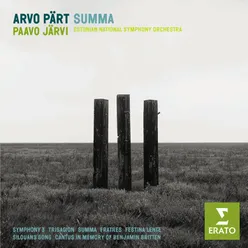 Pärt: Summa, Trisagion, Symphony No. 3, Fratres, Silouans Song, Festina lente & Cantus in Memoriam Benjamin Britten