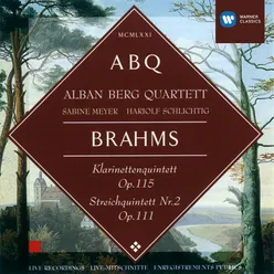 Brahms: Klarinettenquintett, Op. 115 & Streichquintett Nr. 2, Op. 111