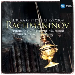 Rachmaninov: Liturgy of St John Chrysostom