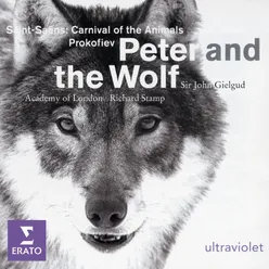 Saint-Saëns: Carnival of the Animals - Prokofiev: Peter and the Wolf