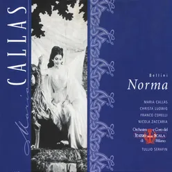 Norma, Act 1: "Ah! Bello a me ritorna" (Norma, Oroveso, Coro)