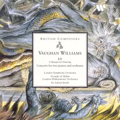 Vaughan Williams: Job, A Masque for Dancing & Concerto for Two Pianos & Orchestra