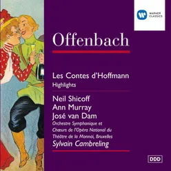 Offenbach: Les Contes d'Hoffmann Highlights