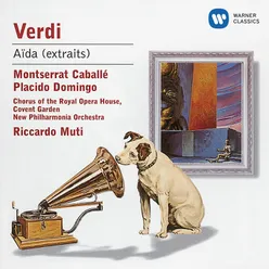 Aida Highlights (1998 Digital Remaster), Act I: Or, di Vulcano al tempio (Il Re, Ramfis, Aida, Radamès, Amneris, Chorus)