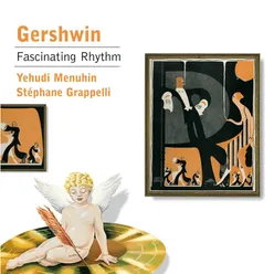 Gershwin: George Gershwin's Songbook: IV. Fascinating Rhythm