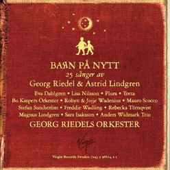 Barn på nytt - 25 sånger av Georg Riedel & Astrid Lindgren