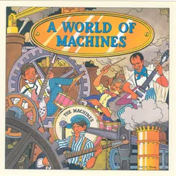 A World Of Machines + 3 Extras