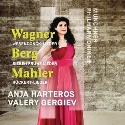 Wagner, Berg, Mahler: Orchesterlieder