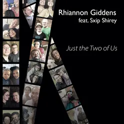 Just the Two of Us (feat. Sxip Shirey)