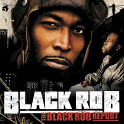 The Black Rob Report Amended Version   U.S. Version