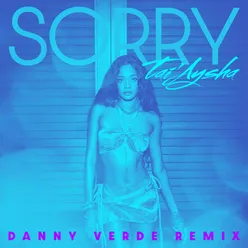Sorry Danny Verde Remix