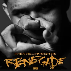 Renegade (feat. Finesse2tymes)