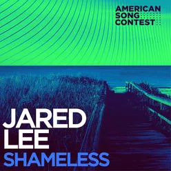 Shameless (From “American Song Contest”)