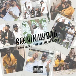 Been In My Bag (feat. 1takejay & Major Myjah)