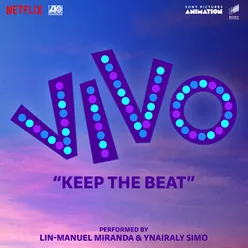 Keep the Beat From the Motion Picture "Vivo"