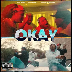 Okay (feat. Heavy Steppers)