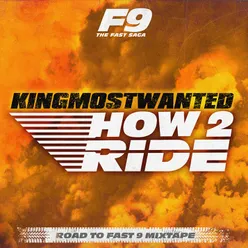 How 2 Ride From Road To Fast 9 Mixtape