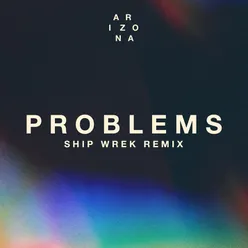 Problems Ship Wrek Remix