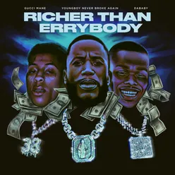 Richer Than Errybody (feat. YoungBoy Never Broke Again & DaBaby)