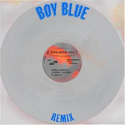 Spin With You (feat. Jeremy Zucker) Boy Blue Remix