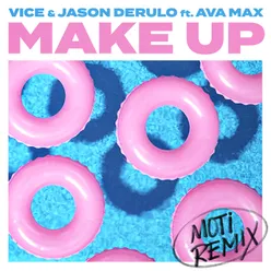 Make Up (feat. Ava Max) MOTi Remix