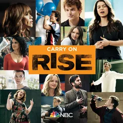 Carry On (feat. Shannon Purser) Rise Cast Version