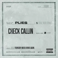 Check Callin (feat. YoungBoy Never Broke Again)