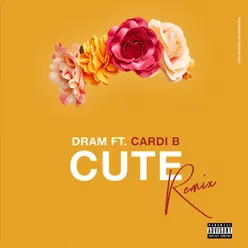 Cute (Remix) [feat. Cardi B] Remix; feat. Cardi B