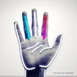 Fitz and The Tantrums (Deluxe Edition)