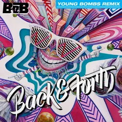 Back and Forth Young Bombs Remix