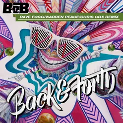 Back and Forth Dave Fogg/Warren Peace/Chris Cox Remix