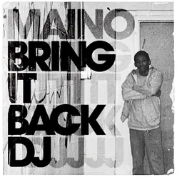 Bring It Back DJ