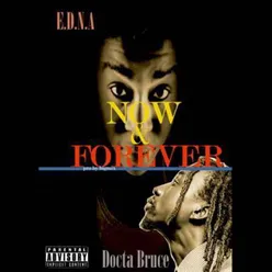 Now & Forever (feat. EDNA)