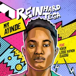 Mr Ayinde (feat. Koker, Loose Kaynon, Classiq)