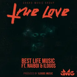 True Love (feat. NaiBoi, Ilogos)