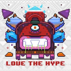 Love The Hype (feat. 2Shoes)