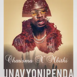 Unavyonipenda (feat. Mbithi)