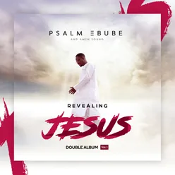 Revealing Jesus Album Vol 1