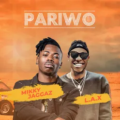 Pariwo (feat. L.A.X)