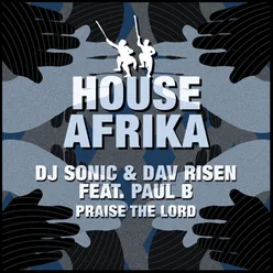 Praise The Lord (feat. Paul B) [Dav Risen Deeper Mix]