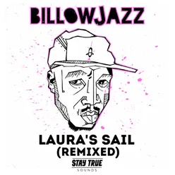 Laura's Sail Remixed