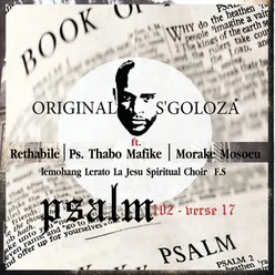 Psalm 102verse17 (feat. Rethabile, Ps.Thabo Mafike, Morake Mosoeu and Lemohang Lerato La Jesu Spiritual Choir)