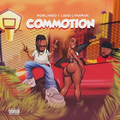 Commotion (feat. Ligidi Lynxman)