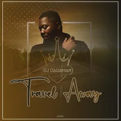 Travel Away (feat. Don Luciano and Lez Moral)