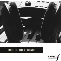 RISE OF THE LEGENDS