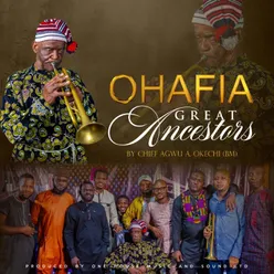 Ohafia Great Ancestors (feat. OSU)