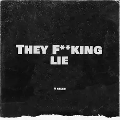 They Lie (feat. Xaven, Jae Cash and Briyo)