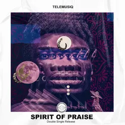 Spirit of Praise