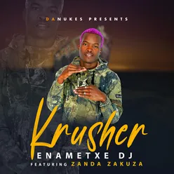 Enametxe DJ (feat. Zanda Zakuza)